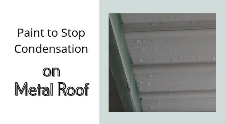 How To Prevent Metal Roof Condensation