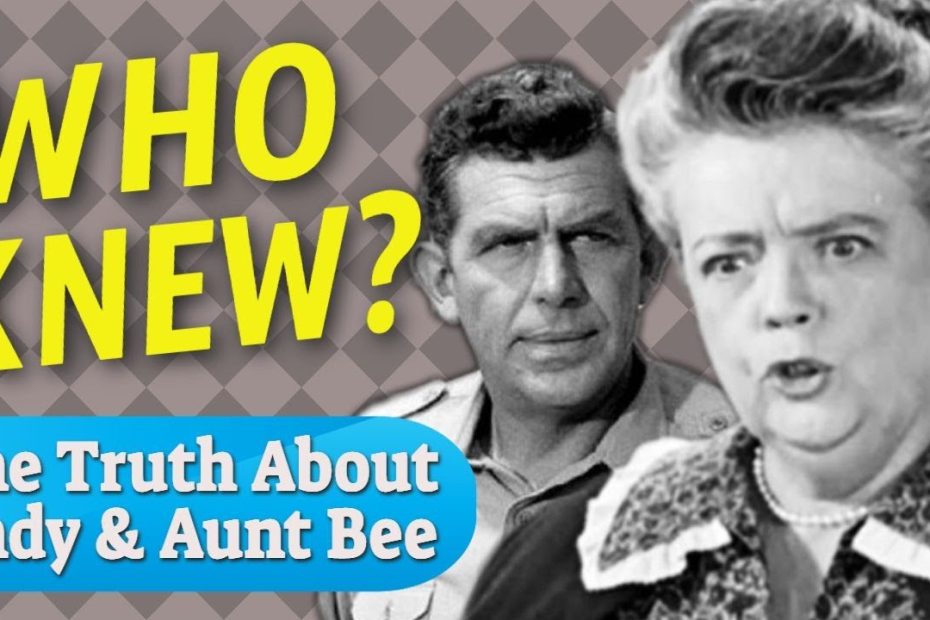 Did Aunt Bee And Andy Have A Harmonious Relationship?