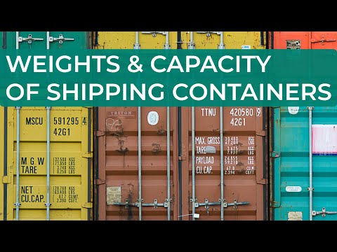 WEIGHTS AND CAPACITY OF SHIPPING CONTAINERS | CONTAINER SHIP | UASUPPLY