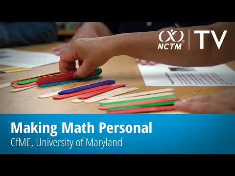 University of Maryland Center for Mathematics Education: Making Math Personal