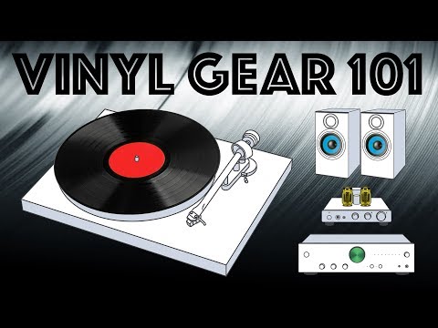 Vinyl Gear 101 - Een stereosysteem samenstellen om vinyl af te spelen
