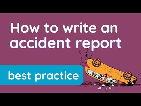 Hoe u een ✅ ongevalsrapport schrijft - met voorbeeld